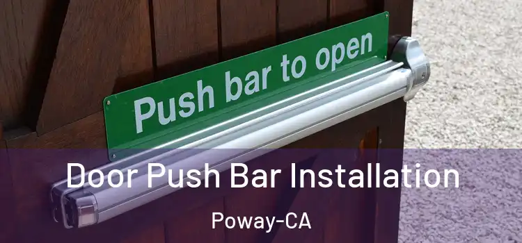  Door Push Bar Installation Poway-CA