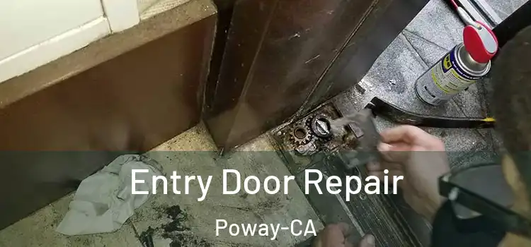  Entry Door Repair Poway-CA