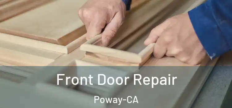  Front Door Repair Poway-CA