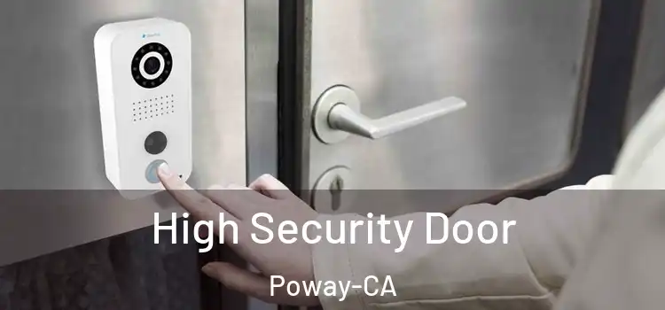  High Security Door Poway-CA