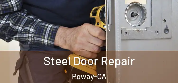 Steel Door Repair Poway-CA