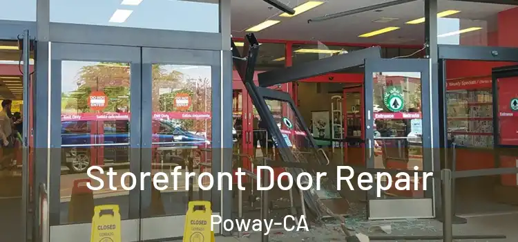  Storefront Door Repair Poway-CA